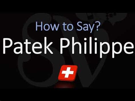 patek philippe proper pronunciation|how to pronounce Longines brand.